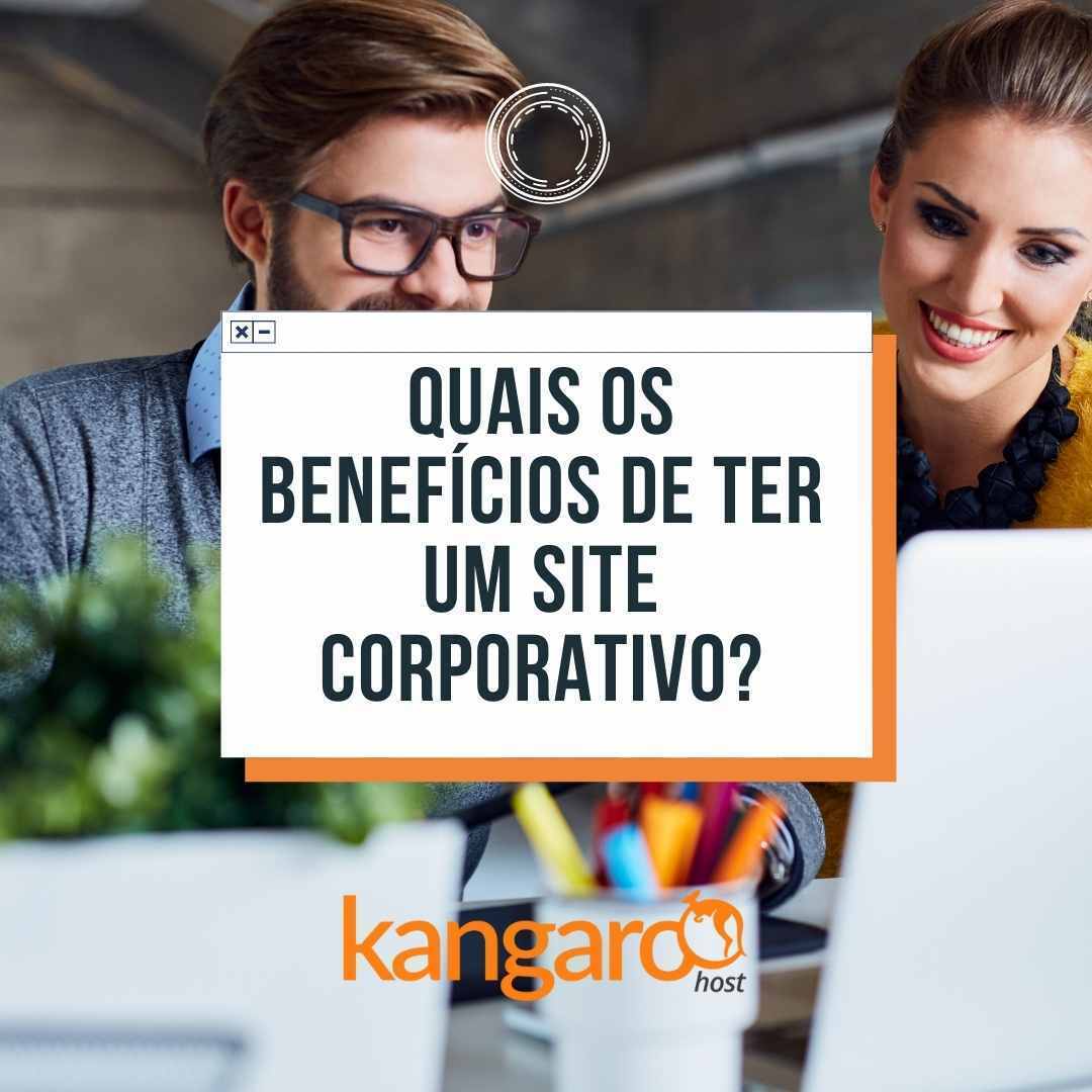 Quais os benefícios de ter um site corporativo